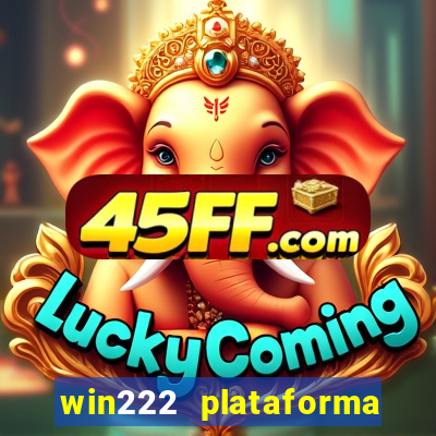 win222 plataforma de jogos